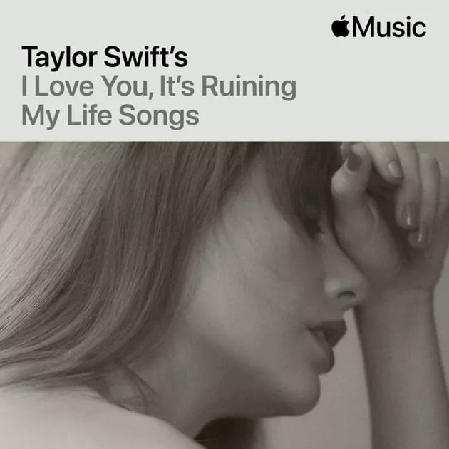 Taylor Swift's stages of grief I Love You, It's Ruining My Life cover